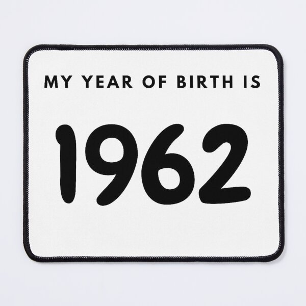 Item preview, My Year of Birth is 1962 designed and sold by LittleWorldShop.