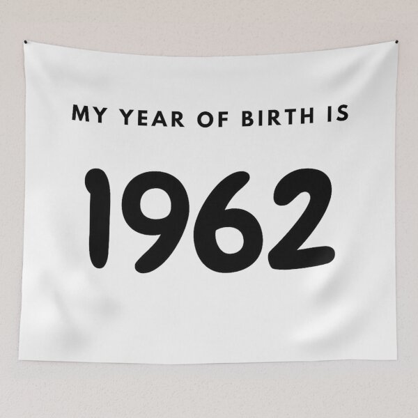 Item preview, My Year of Birth is 1962 designed and sold by LittleWorldShop.
