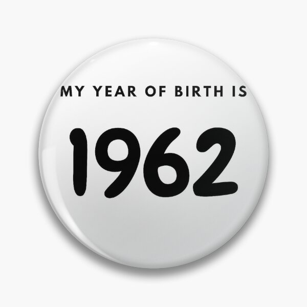 Item preview, My Year of Birth is 1962 designed and sold by LittleWorldShop.