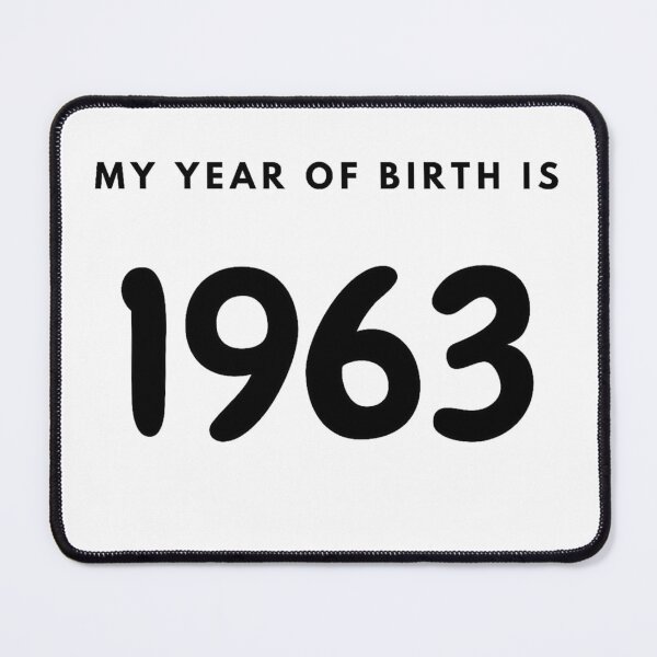 Item preview, My Year of Birth is 1963 designed and sold by LittleWorldShop.