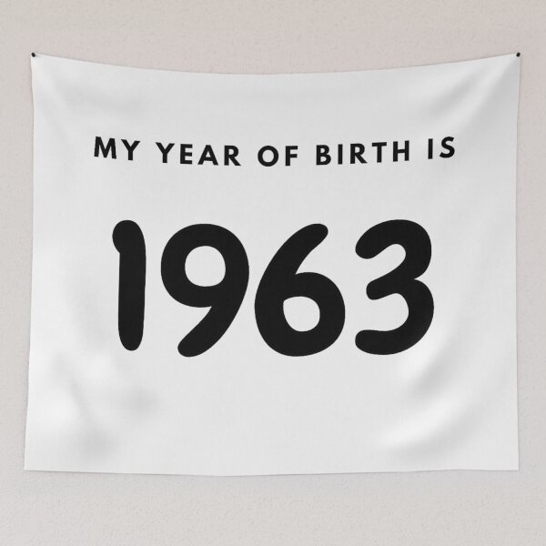 Item preview, My Year of Birth is 1963 designed and sold by LittleWorldShop.