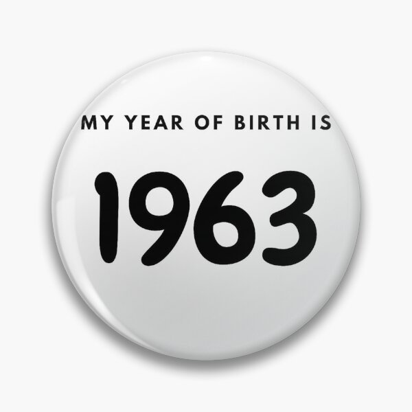 Item preview, My Year of Birth is 1963 designed and sold by LittleWorldShop.