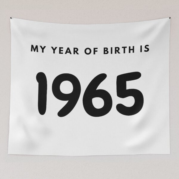 Item preview, My Year of Birth is 1965 designed and sold by LittleWorldShop.