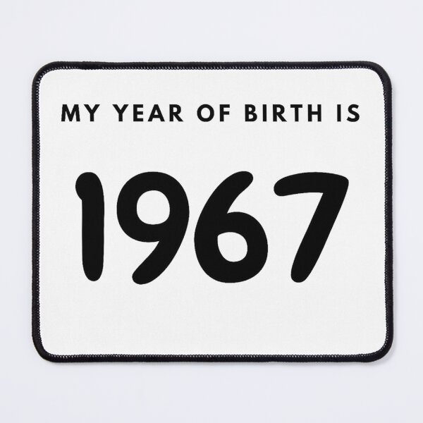 Item preview, My Year of Birth is 1967 designed and sold by LittleWorldShop.