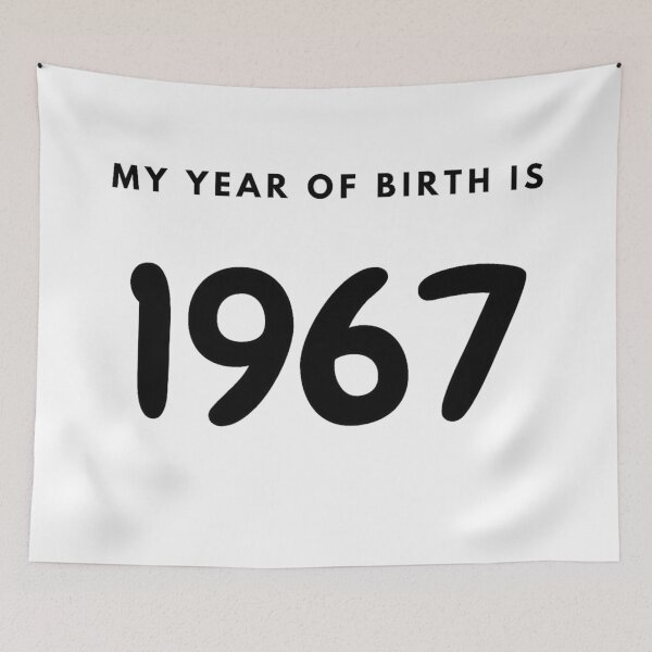 Item preview, My Year of Birth is 1967 designed and sold by LittleWorldShop.