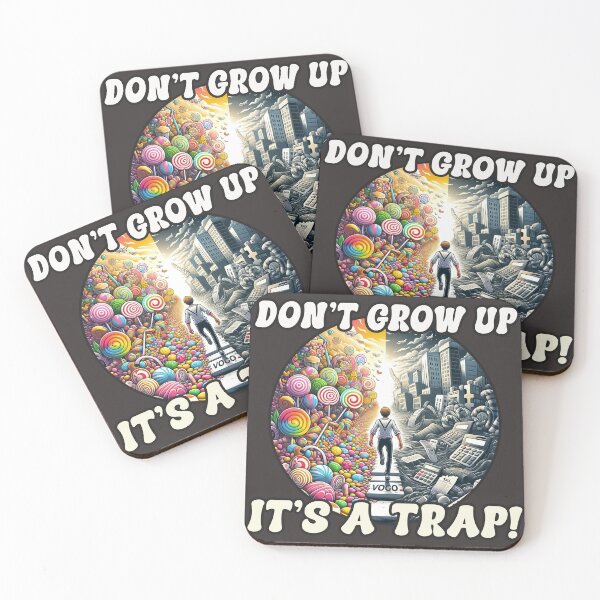 Item preview, Don't Grow Up - It's a Trap! Funny & Inspirational - Light version designed and sold by vogocom.