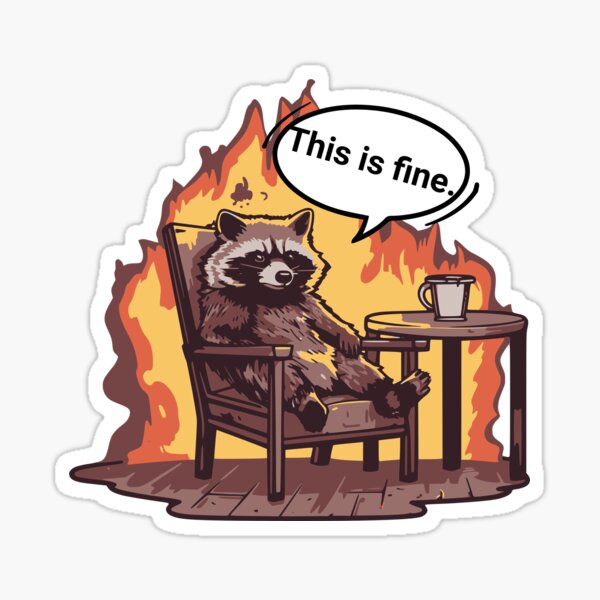 Item preview, Raccoon This is fine meme designed and sold by GalaxyExplorers.