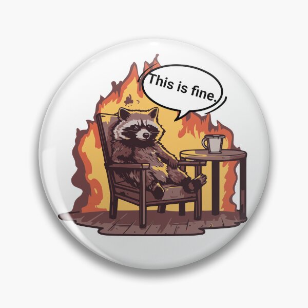 Item preview, Raccoon This is fine meme  designed and sold by GalaxyExplorers.
