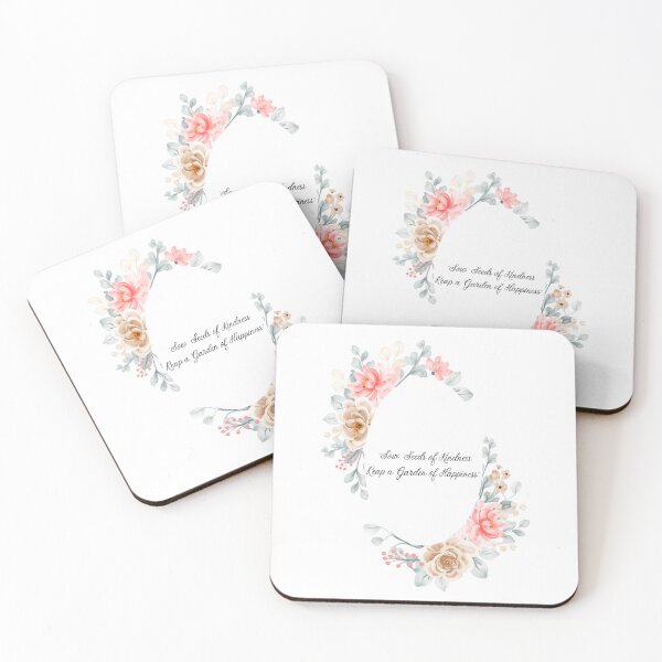 Item preview, Flowers Inscription Sow Seeds of Kindness Reap a Garden of Happiness designed and sold by M R Design.