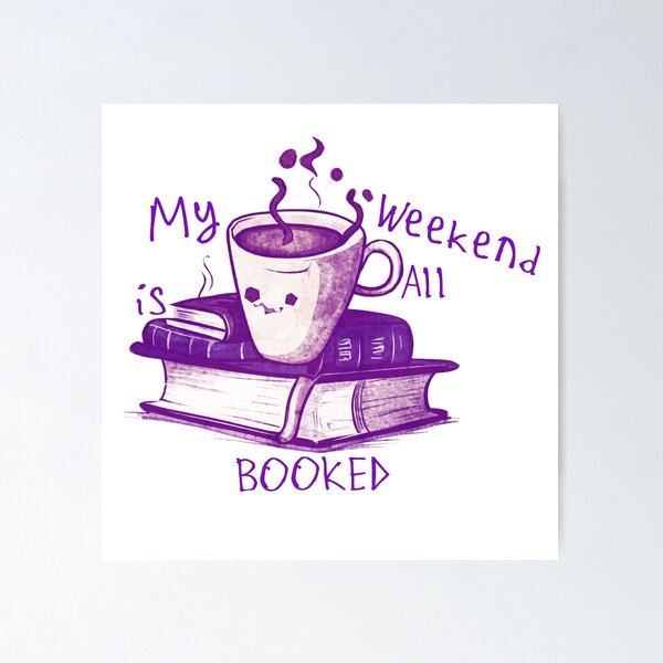 Item preview, My Weekend is All Booked designed and sold by kinpirks.