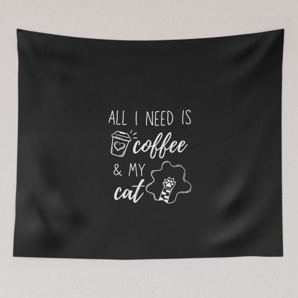 Item preview, All I Need is Coffee and My Cat - Coffee and Cat Saying designed and sold by patternjp.
