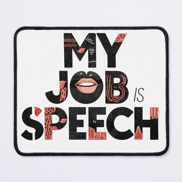 Item preview, My Job Is Speech - Speech Therapy Coach Language Pathologist Art designed and sold by najega911.