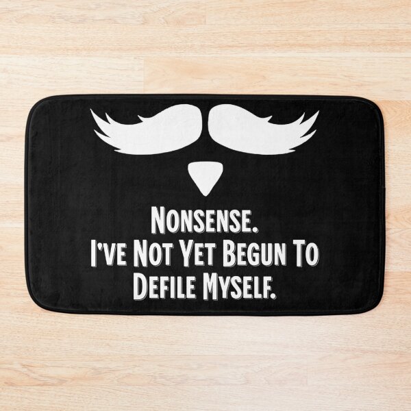 Item preview, Nonsense I've Not Yet Begun to Defile Myself Doc Holliday Movie Quotes designed and sold by zptees.