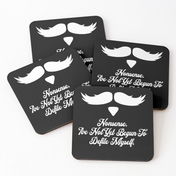 Item preview, Nonsense I've Not Yet Begun to Defile Myself Doc Holliday Movie Quotes designed and sold by zptees.