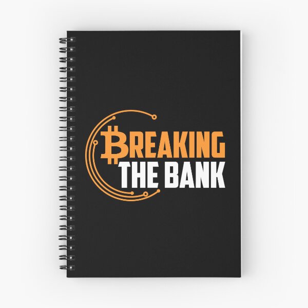 Item preview, Breaking The Bank: Changing World and Bitcoin, Digital Money Meaningful Words designed and sold by EricCORE.
