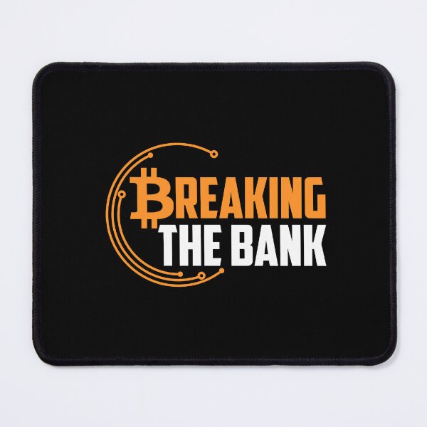 Item preview, Breaking The Bank: Changing World and Bitcoin, Digital Money Meaningful Words designed and sold by EricCORE.