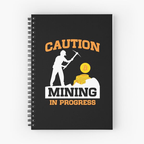 Item preview, Caution Mining in Progress: Changing World and Bitcoin, Digital Money Mining  designed and sold by EricCORE.