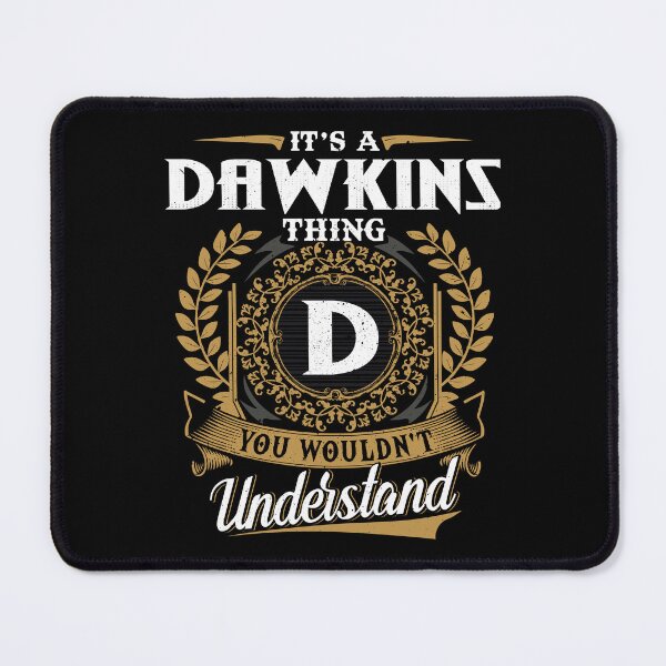 Item preview, It Is A Dawkins Thing You Wouldnt Understand designed and sold by Huck-me.