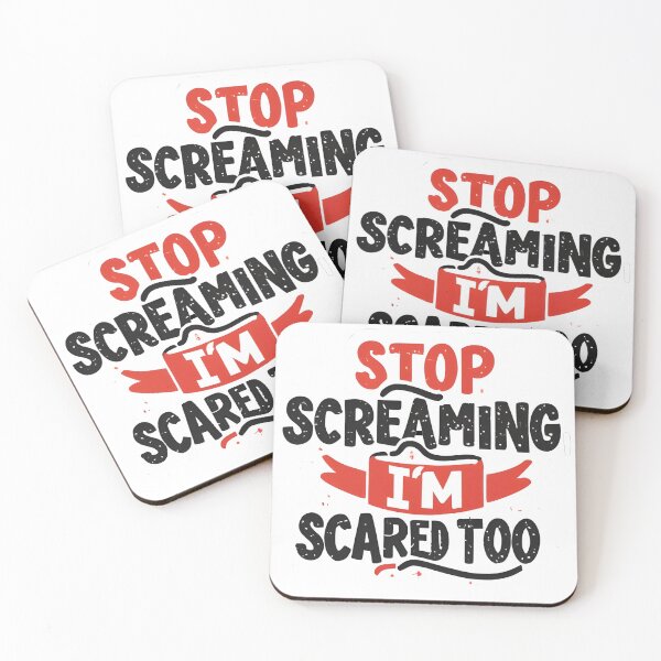 Item preview, stop screaming i'm scared too 7 designed and sold by asmaa gamal.