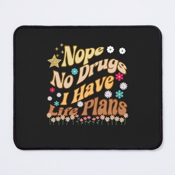 Item preview, Nope No Drugs I Have Life Plans - Colorful Small Floral Retro Groovy Curve Design  designed and sold by Raise2Shine.