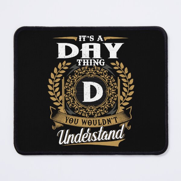 Item preview, It Is A Day Thing You Wouldnt Understand designed and sold by Huck-me.