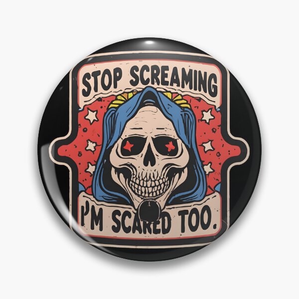 Item preview, stop screaming i'm scared too 10 designed and sold by asmaa gamal.