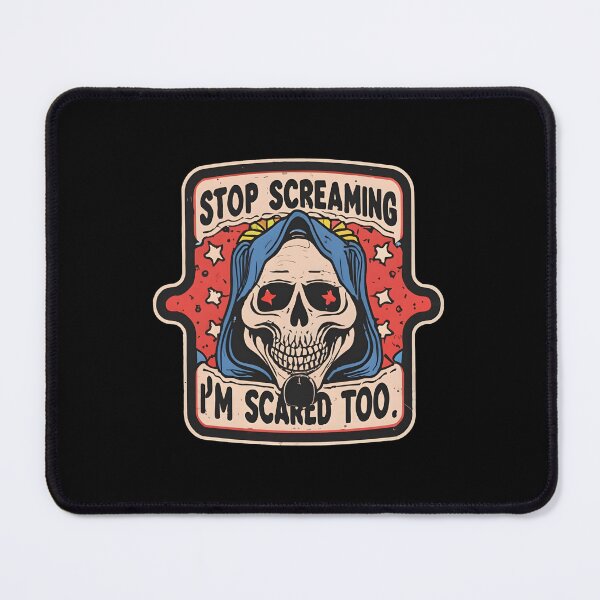 Item preview, stop screaming i'm scared too 10 designed and sold by asmaa gamal.