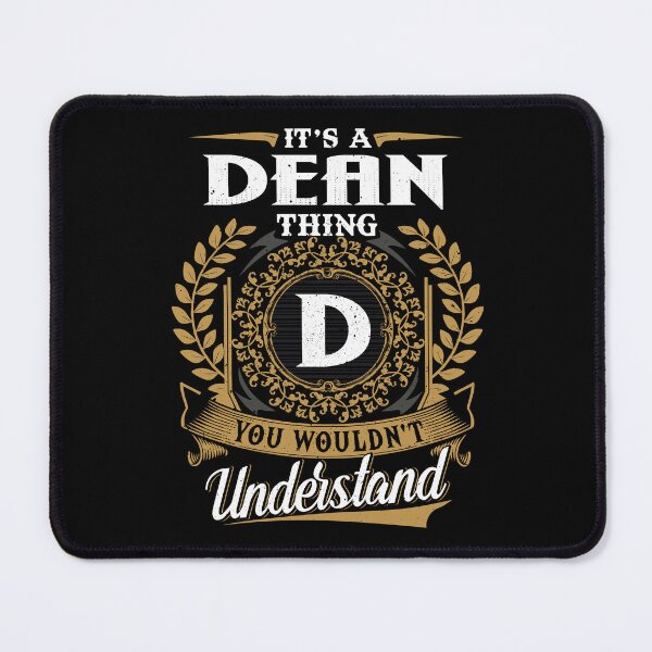 Item preview, It Is A Dean Thing You Wouldnt Understand designed and sold by Huck-me.