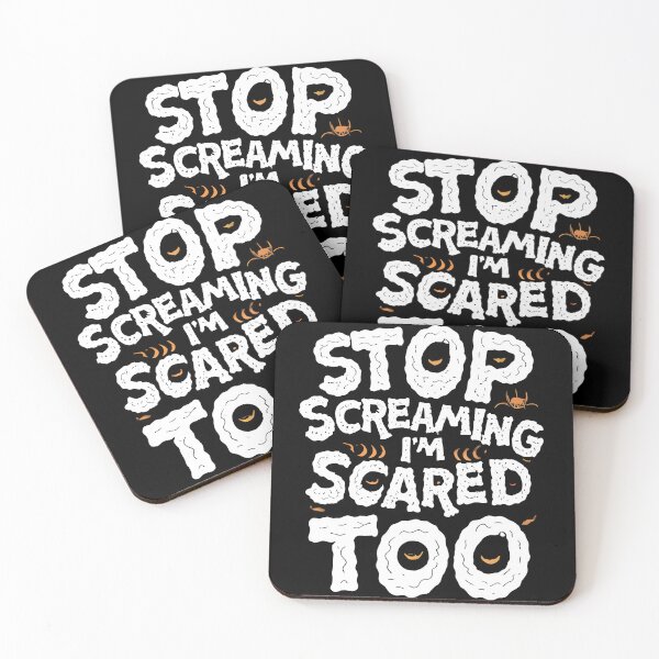 Item preview, stop screaming i'm scared too 11 designed and sold by asmaa gamal.