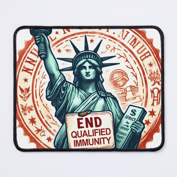 Item preview, Statue Of Liberty End Qualified Immunity designed and sold by ryanapples2.