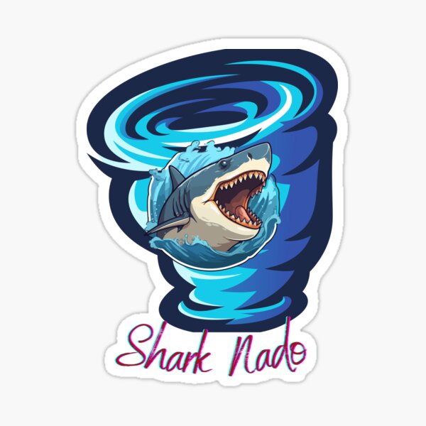 Shark + Tornado = Shark-Nado Sticker
