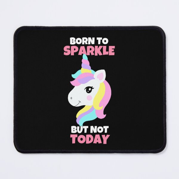 Item preview, Born To Sparkle But Not Today Cute Funny Unicorn designed and sold by ricricswert.