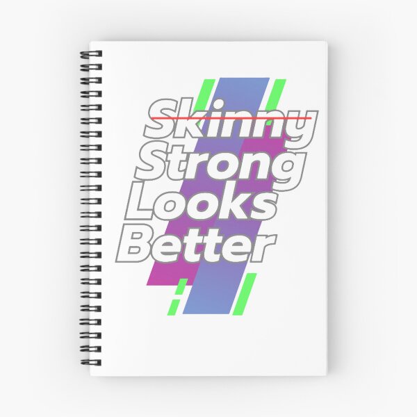 Item preview, Skinny Strong Looks Better Guote Motivation designed and sold by Vignola7.