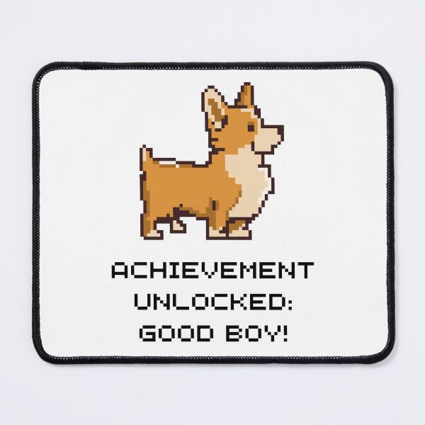 Item preview, Achievement Unlocked: Good Boy Corgi Design designed and sold by CarefulCreation.