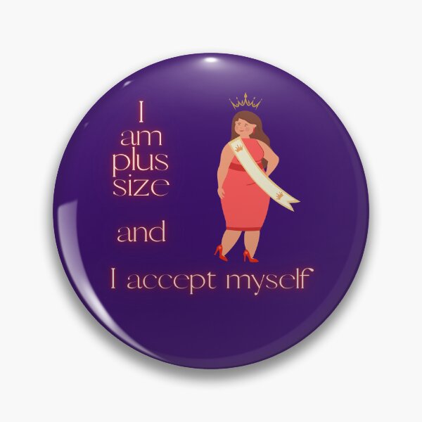 Item preview, I am plus size and I accept myself designed and sold by DMHG.