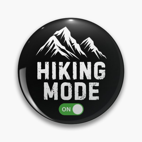 Item preview, Hiking Mode - ON (dark version) designed and sold by Feyd-Design.