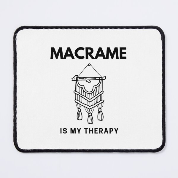 Item preview,  “Macrame is my Therapy” handmade creative leisure activities. designed and sold by DamiCrea82.