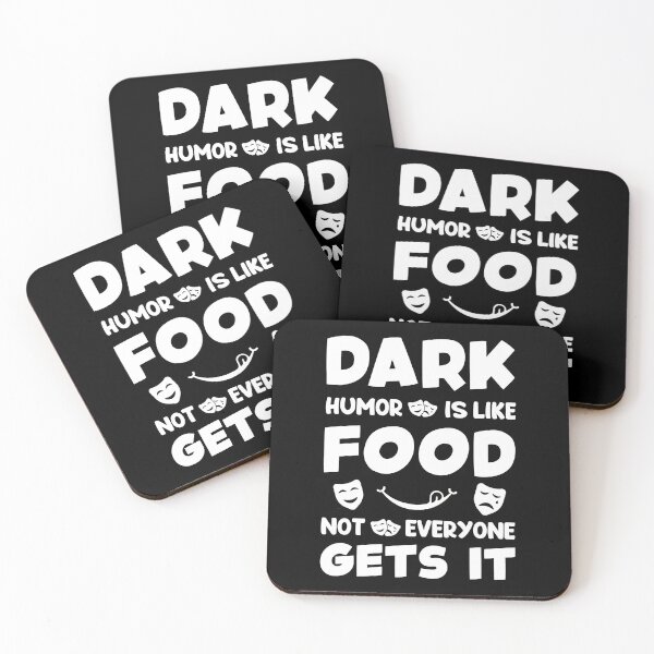 Item preview, DARK HUMOR IS LIKE FOOD NOT EVERYONE GETS IT designed and sold by Doodlly.