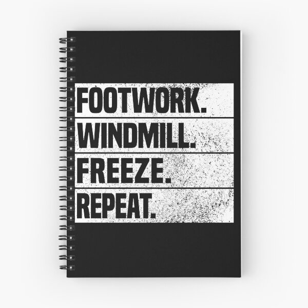Item preview, breaking breakdance moves Footwork. Windmill. Freeze. Repeat. designed and sold by MeringueMango.