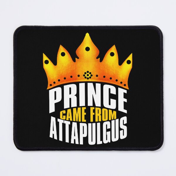 Item preview, Prince Came From Attapulgus, Attapulgus Georgia designed and sold by MoMidoStore.