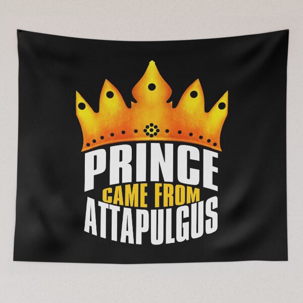 Item preview, Prince Came From Attapulgus, Attapulgus Georgia designed and sold by MoMidoStore.