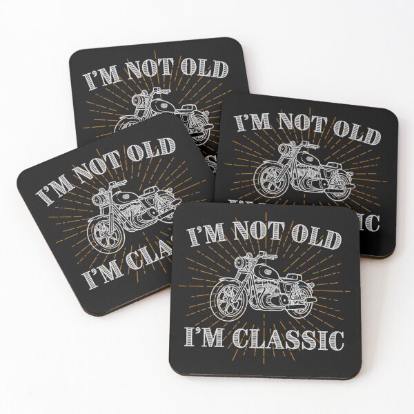 Item preview, I'm Not Old I'm Classic Funny Motorcycle designed and sold by Dailey-FS.
