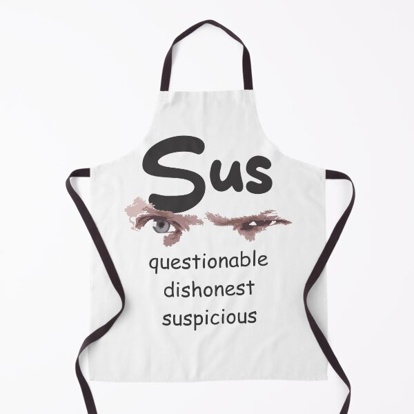 Item preview, Sus means questionable, dishonest and suspicious Art designed and sold by TerScott.