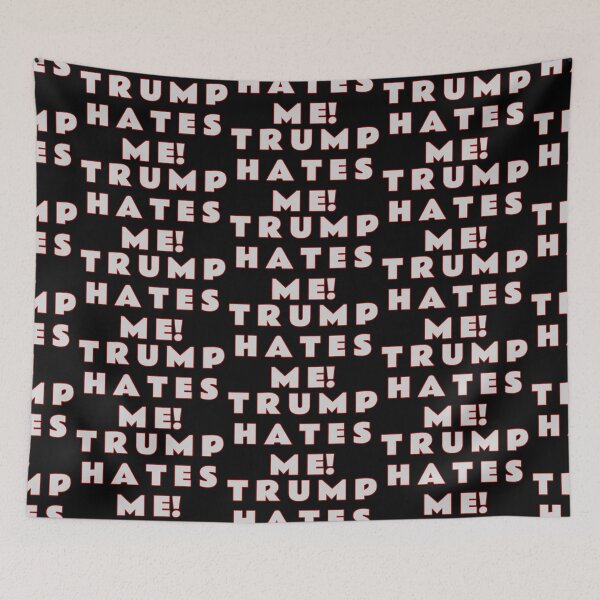 Item preview, Trump Hates Me (Humor) designed and sold by rcmarble.