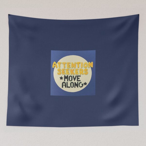 Item preview, Attention Seeking Discouraged designed and sold by prunellaparsnip.