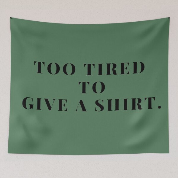 Item preview, Candid Admission of Exhaustion in Bold Lettering designed and sold by ArtComixHaven.