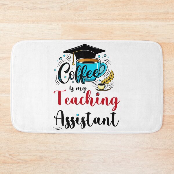 Item preview, Coffee is my Teaching Assistant designed and sold by Isabella ✔️ ✔️.