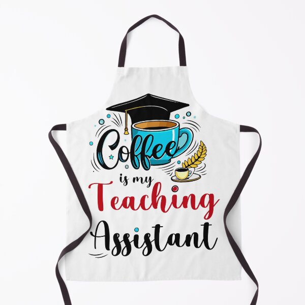 Item preview, Coffee is my Teaching Assistant designed and sold by Isabella ✔️ ✔️.