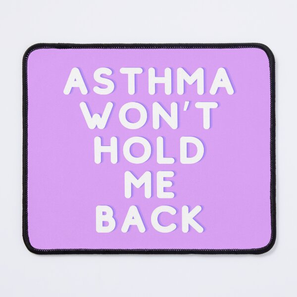 Item preview, Asthma won't hold me back designed and sold by BuntyT.