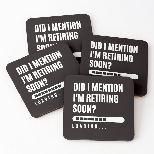 Item preview, Did I Mention I'm Retiring Soon - Funny Retirement saying for retired dad grandpa  designed and sold by CHAMSSTORE.